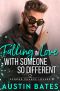 [Second Chance Lovers 04] • Falling in Love With Someone So Different